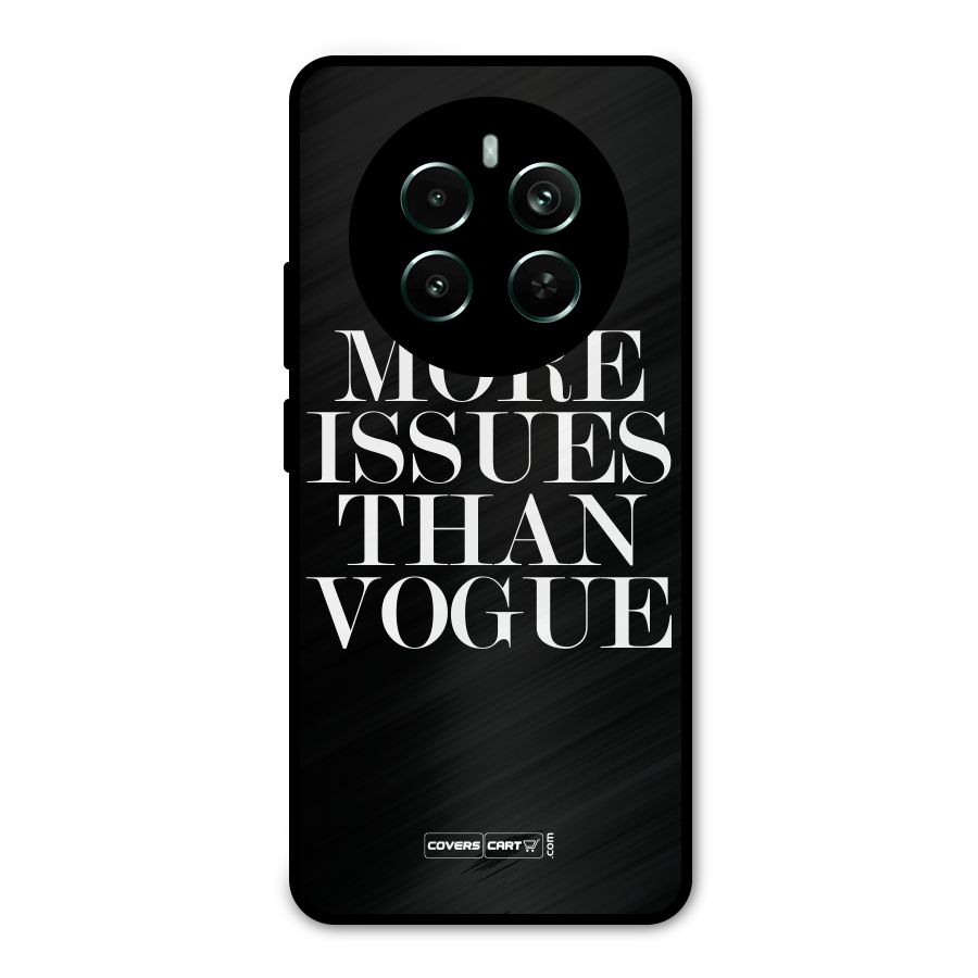 More Issues than Vogue (Black) Metal Back Case for Realme Narzo 70 Pro
