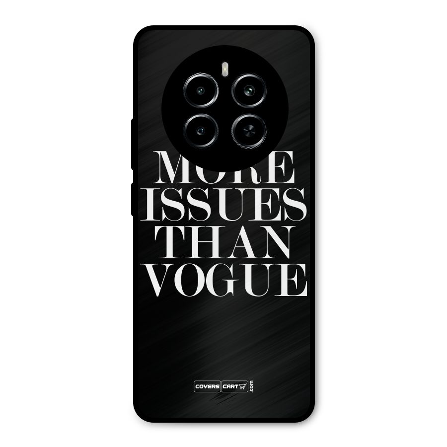 More Issues than Vogue (Black) Metal Back Case for Realme P1