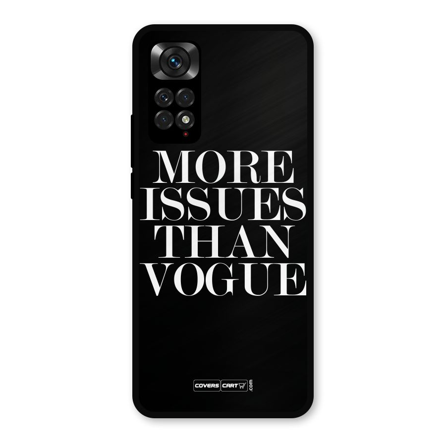 More Issues than Vogue (Black) Metal Back Case for Redmi Note 11s