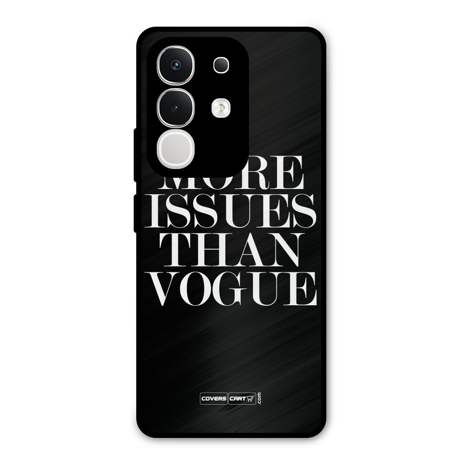 More Issues than Vogue (Black) Metal Back Case for Vivo T4x