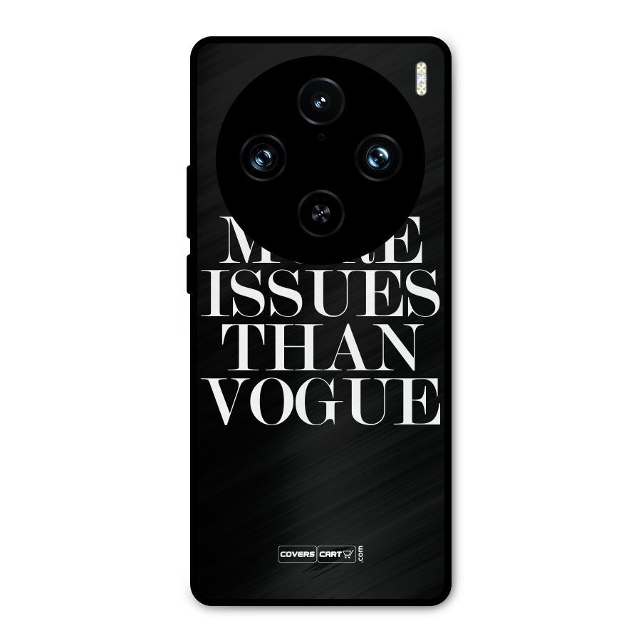 More Issues than Vogue (Black) Metal Back Case for Vivo X100 Pro