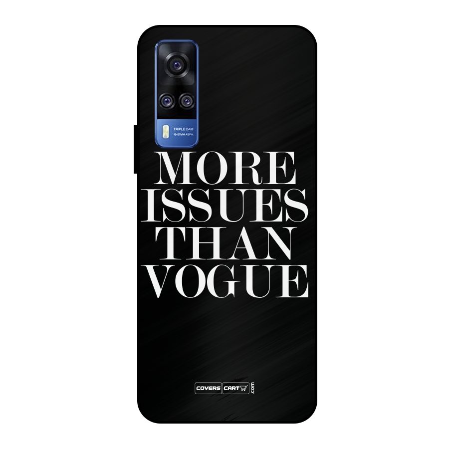 More Issues than Vogue (Black) Metal Back Case for Vivo Y51