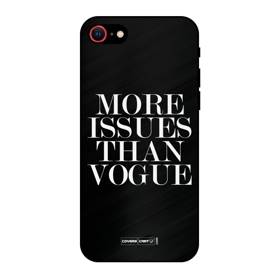 More Issues than Vogue (Black) Metal Back Case for iPhone 7