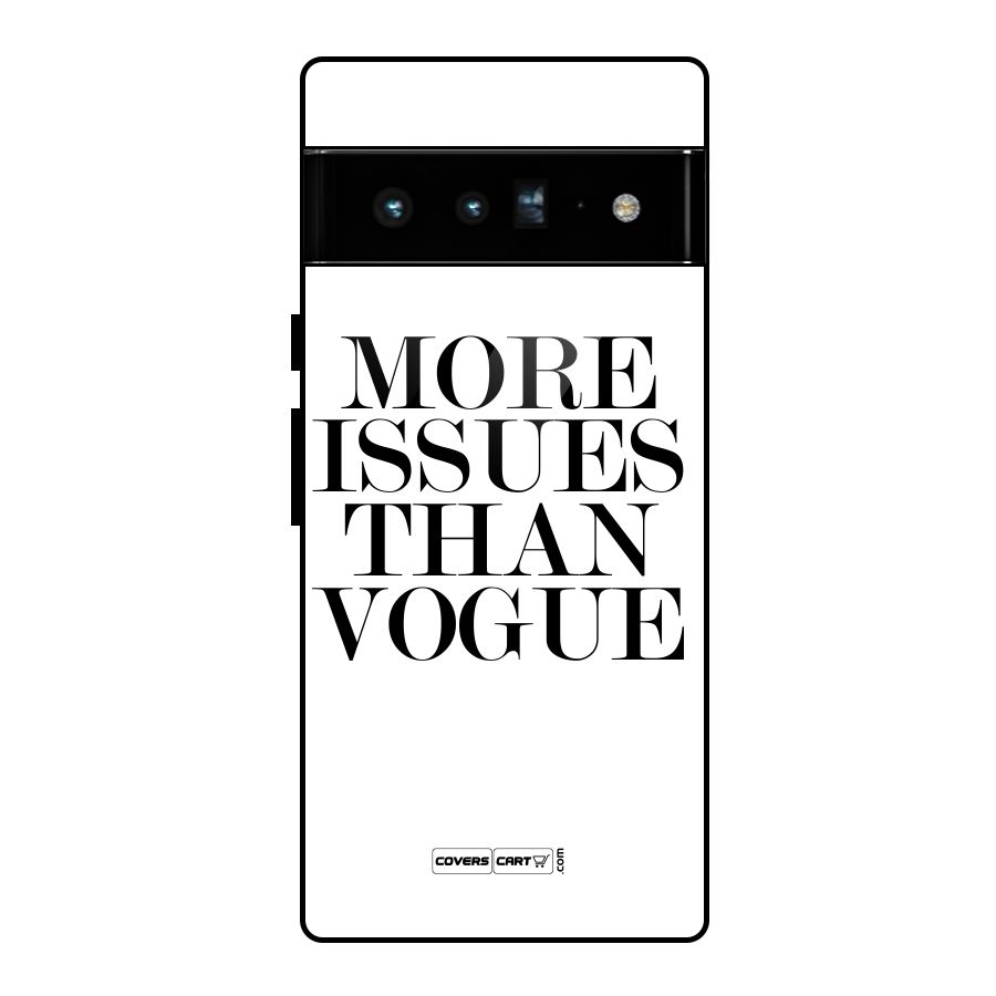 More Issues than Vogue (White) Glass Back Case for Google Pixel 6 Pro