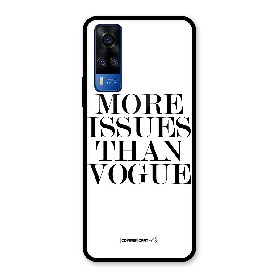 More Issues than Vogue (White) Glass Back Case for Vivo Y31