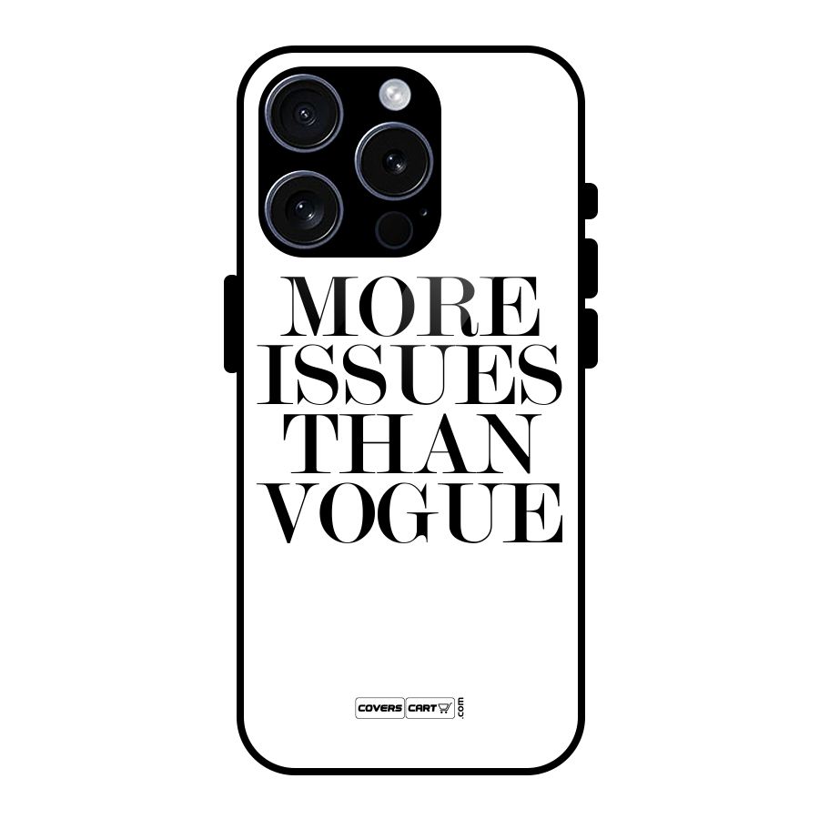 More Issues than Vogue (White) Glass Back Case for iPhone 15 Pro