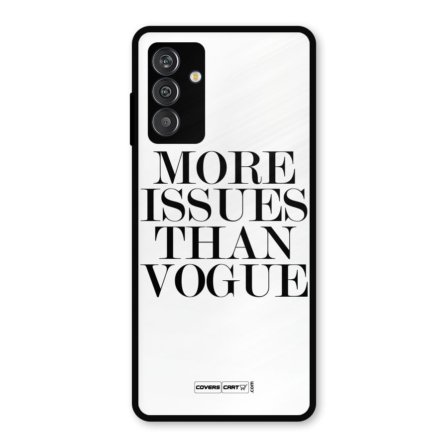 More Issues than Vogue (White) Metal Back Case for Galaxy F13