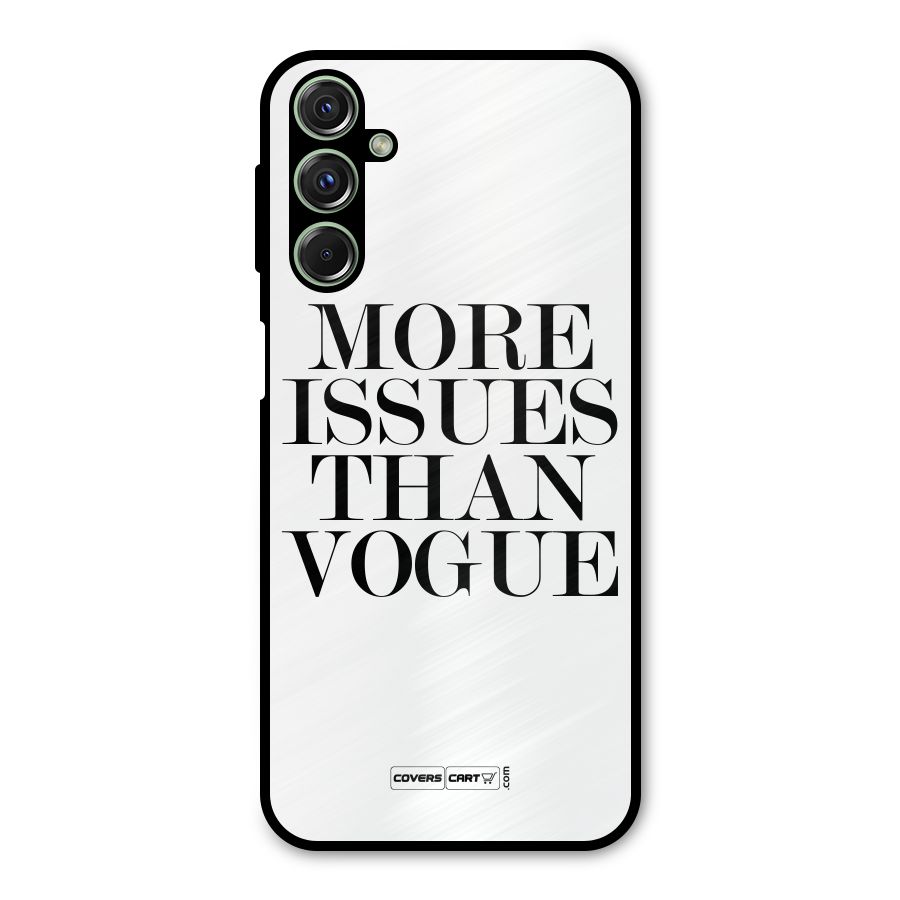 More Issues than Vogue (White) Metal Back Case for Galaxy F34