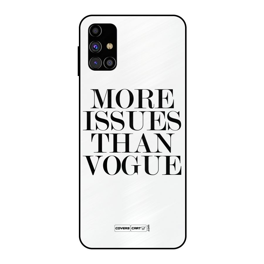 More Issues than Vogue (White) Metal Back Case for Galaxy M31s