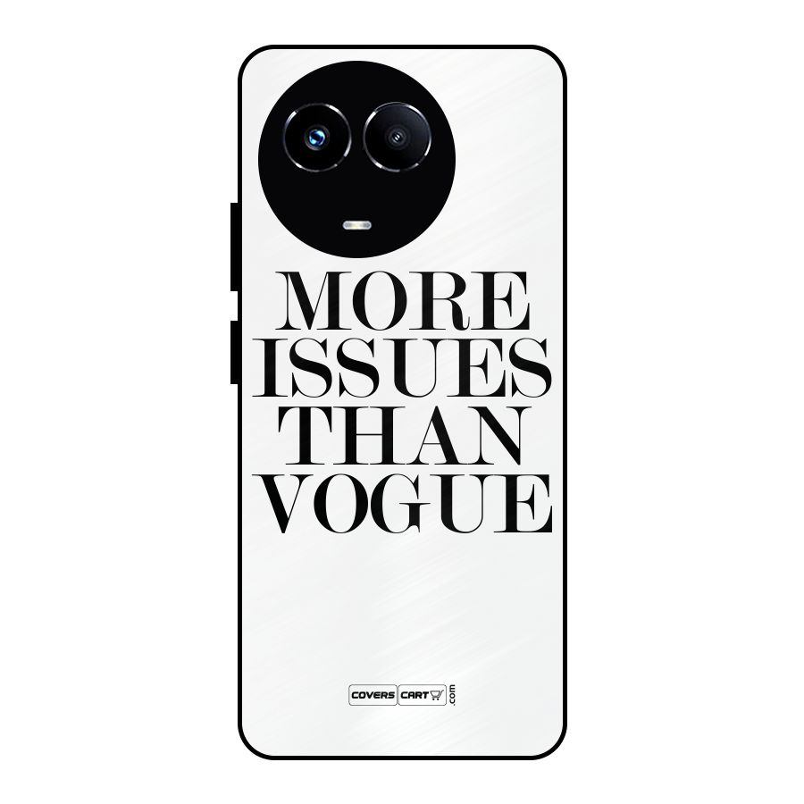 More Issues than Vogue (White) Metal Back Case for Realme 11X