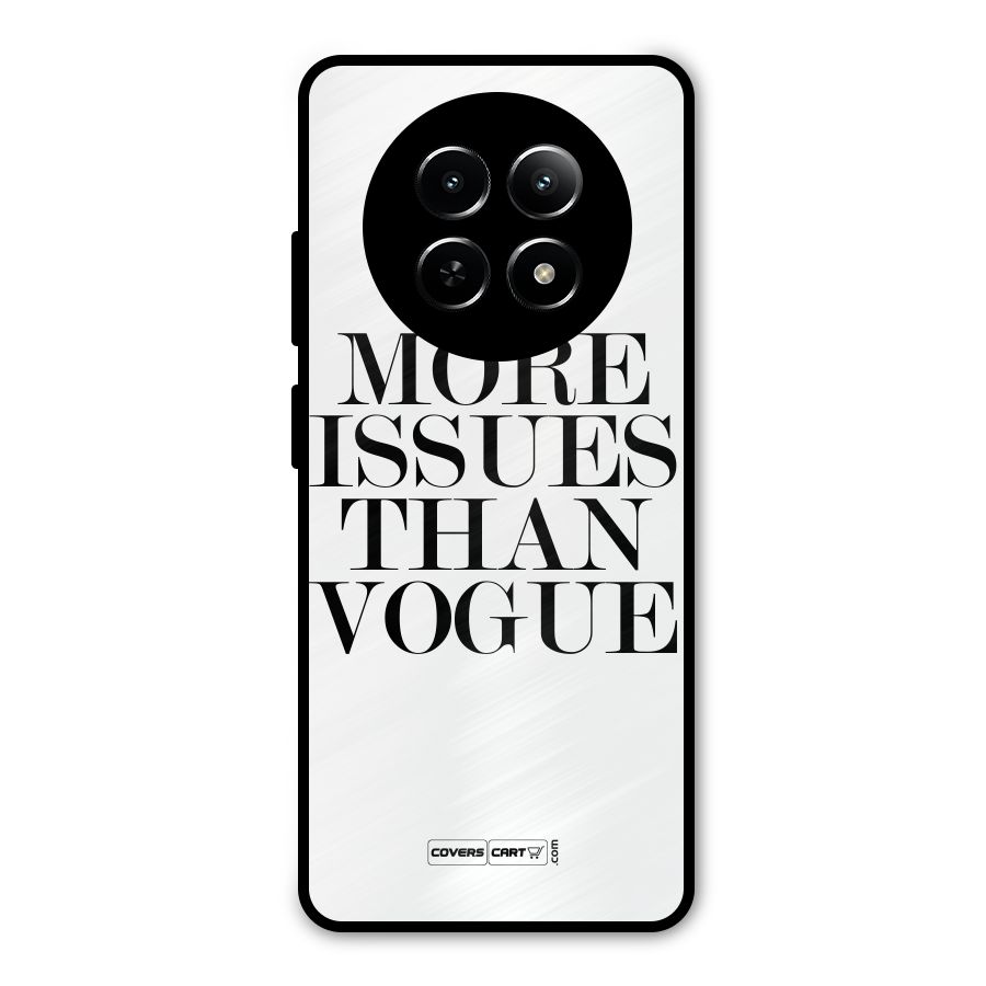 More Issues than Vogue (White) Metal Back Case for Realme 13