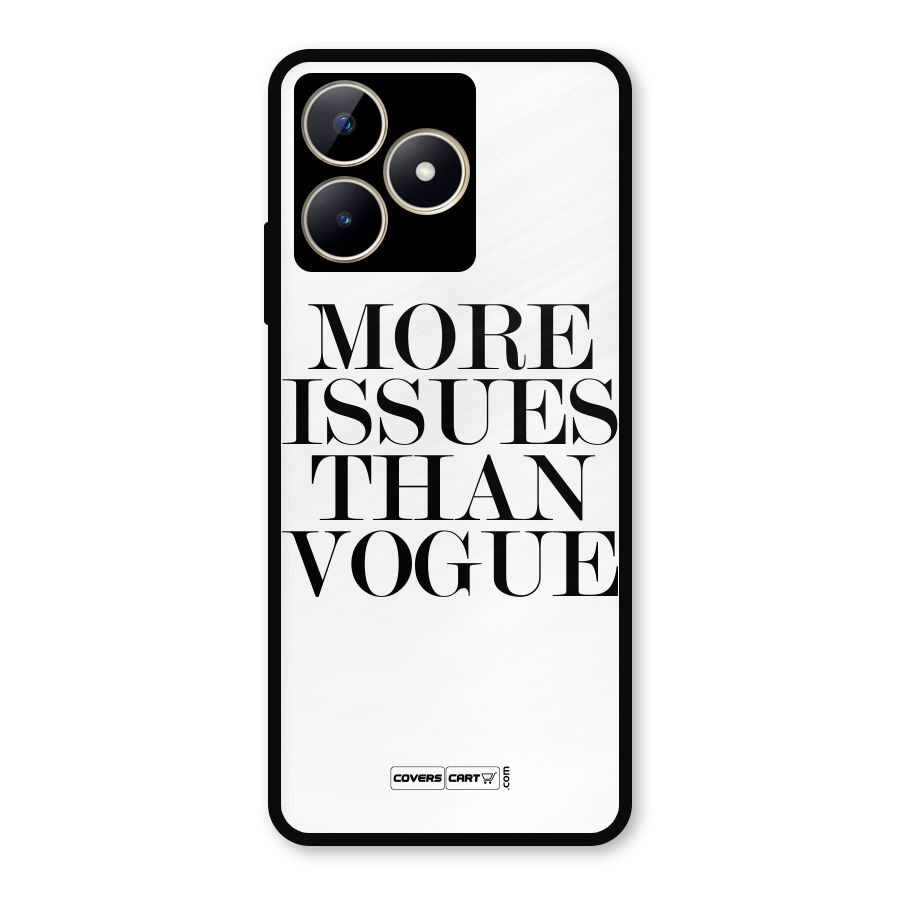 More Issues than Vogue (White) Metal Back Case for Realme C53