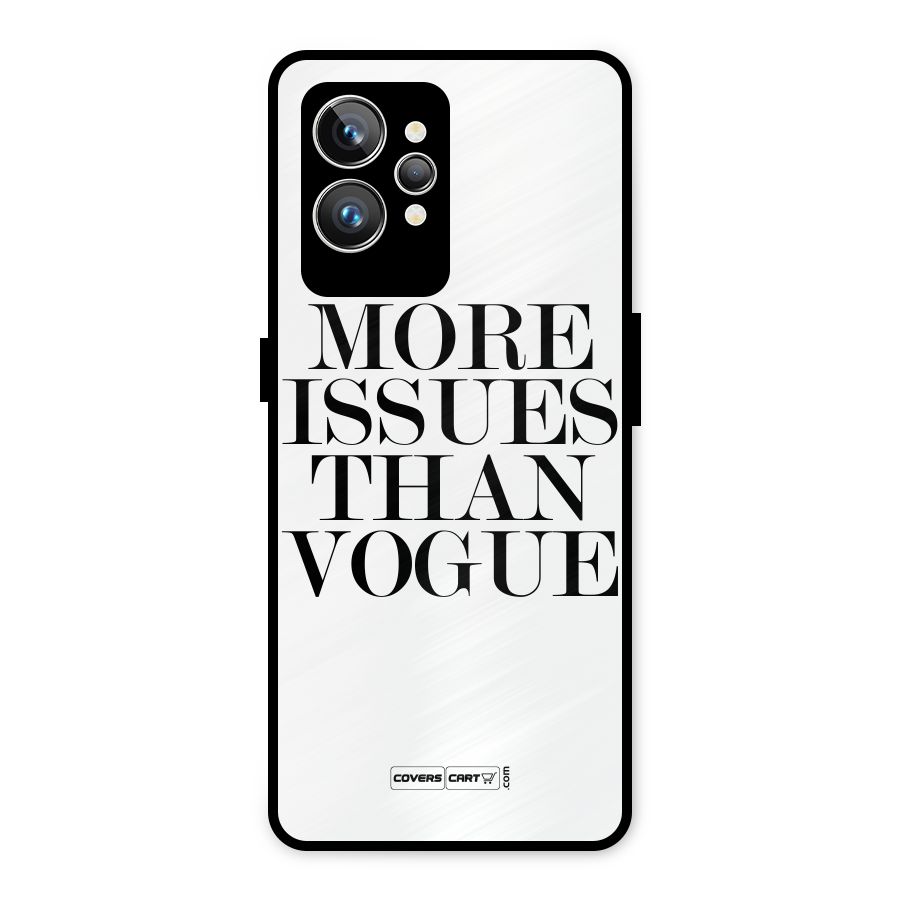 More Issues than Vogue (White) Metal Back Case for Realme GT2 Pro