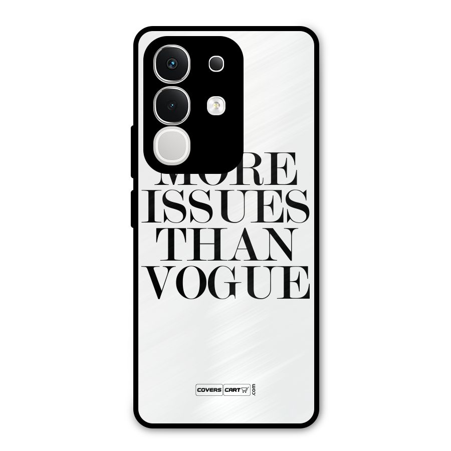 More Issues than Vogue (White) Metal Back Case for Vivo T4x