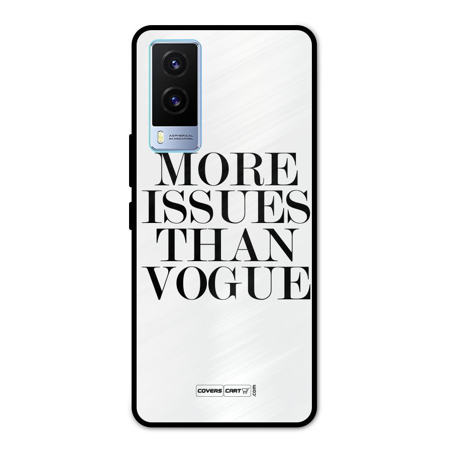 More Issues than Vogue (White) Metal Back Case for Vivo V21e 5G