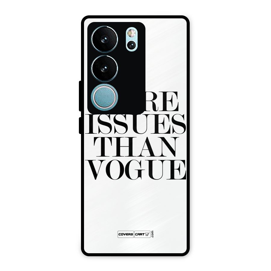 More Issues than Vogue (White) Metal Back Case for Vivo V29