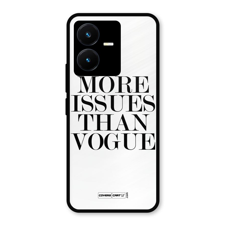 More Issues than Vogue (White) Metal Back Case for Vivo Y22