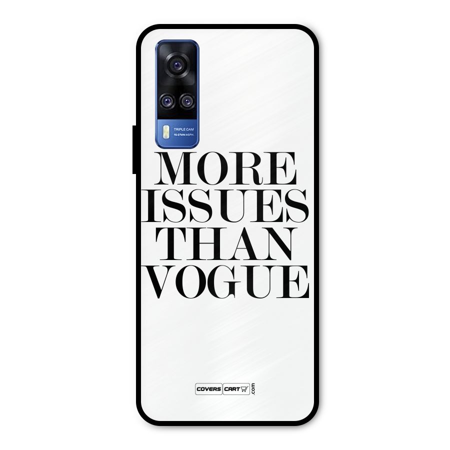 More Issues than Vogue (White) Metal Back Case for Vivo Y31