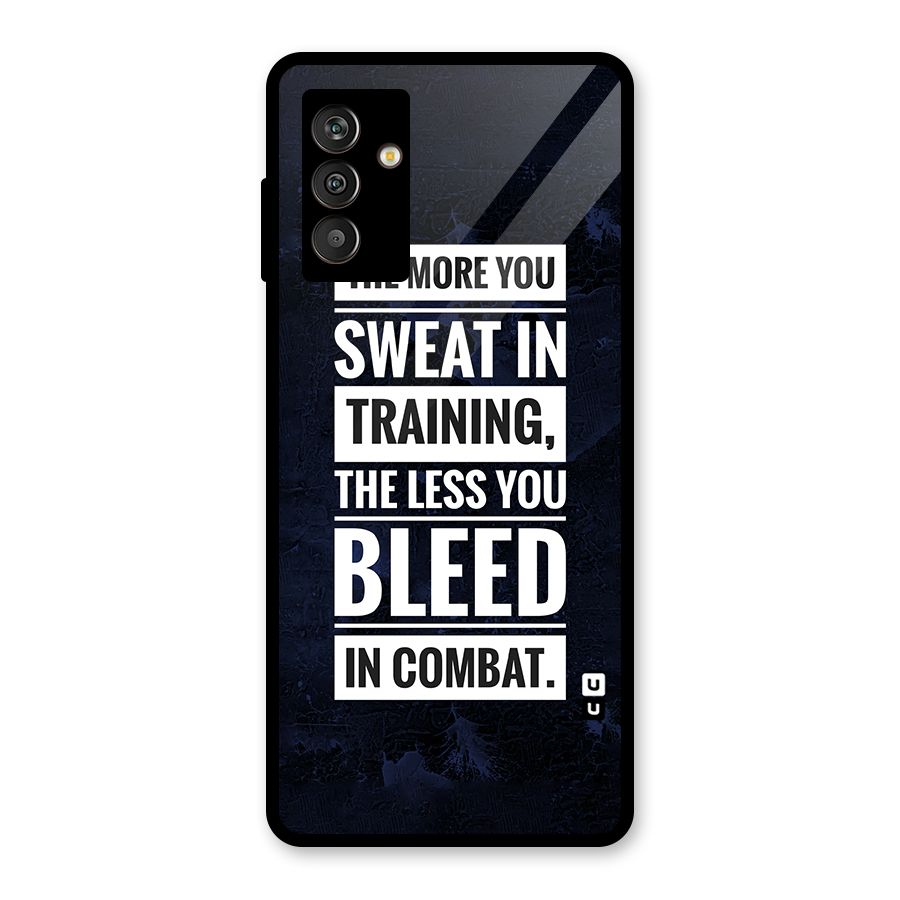 More You Sweat Less You Bleed Glass Back Case for Galaxy M13