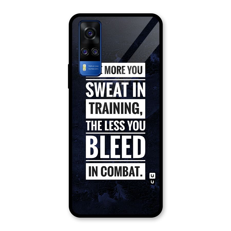 More You Sweat Less You Bleed Glass Back Case for Vivo Y31