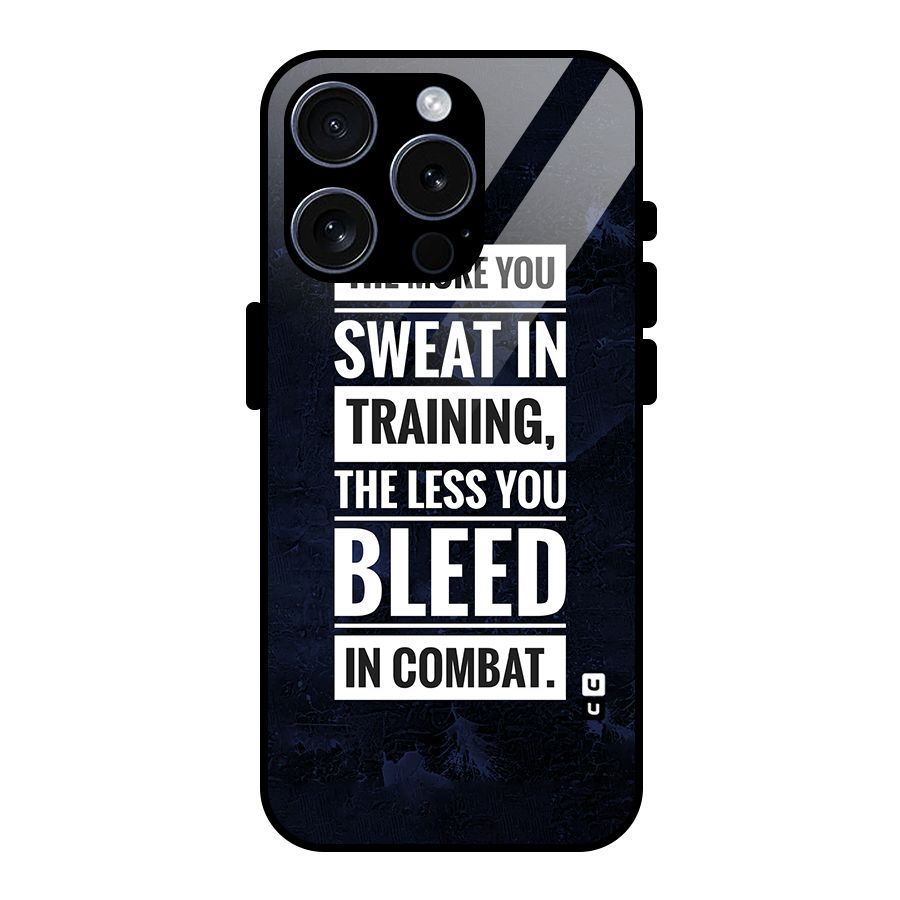 More You Sweat Less You Bleed Glass Back Case for iPhone 15 Pro