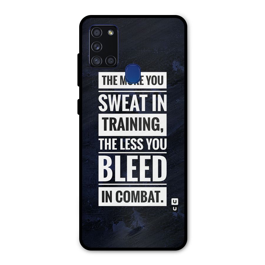 More You Sweat Less You Bleed Metal Back Case for Galaxy A21s