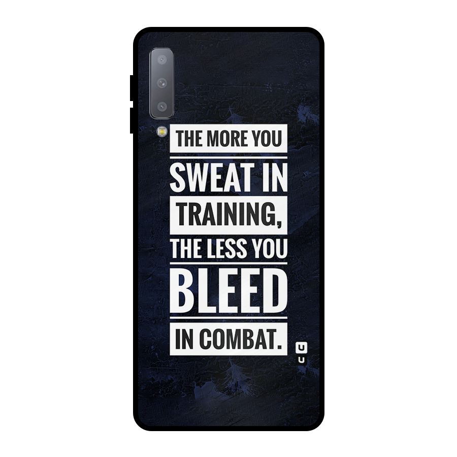 More You Sweat Less You Bleed Metal Back Case for Galaxy A7 (2018)