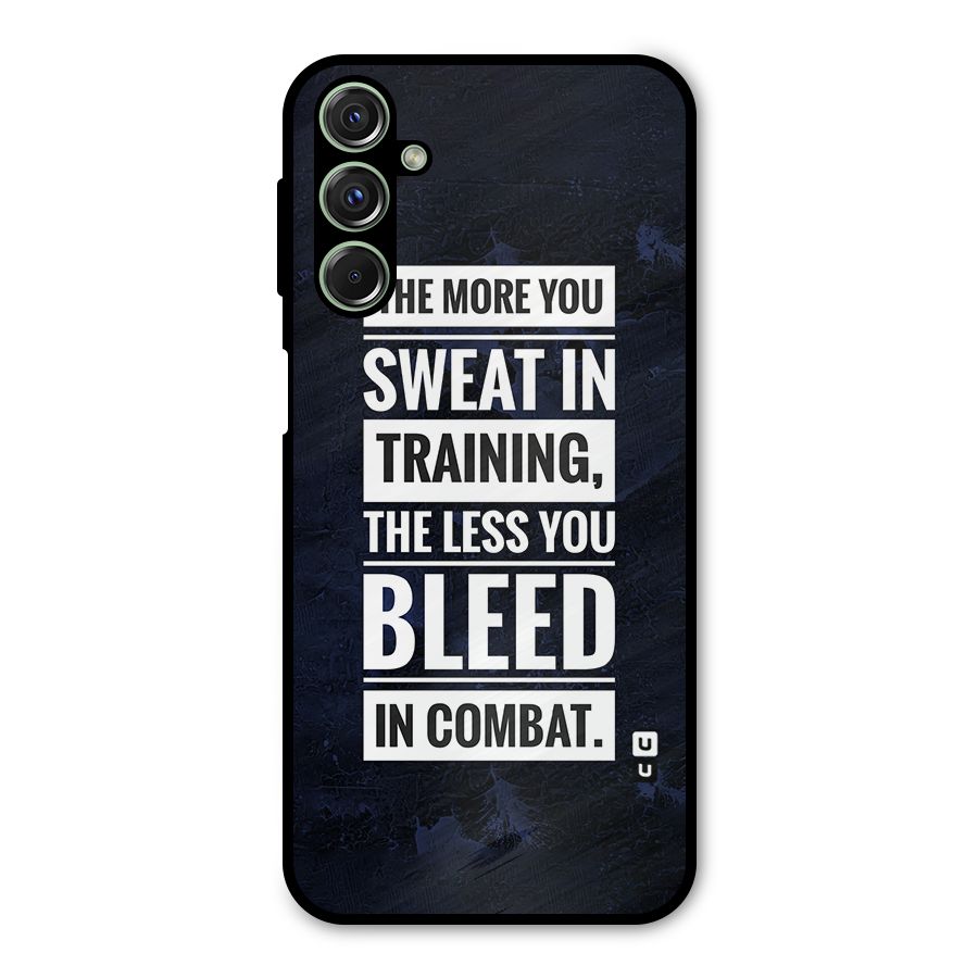 More You Sweat Less You Bleed Metal Back Case for Galaxy M34
