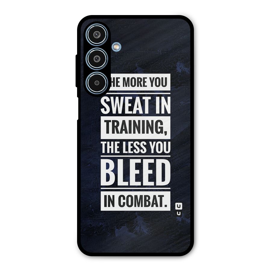 More You Sweat Less You Bleed Metal Back Case for Galaxy M35