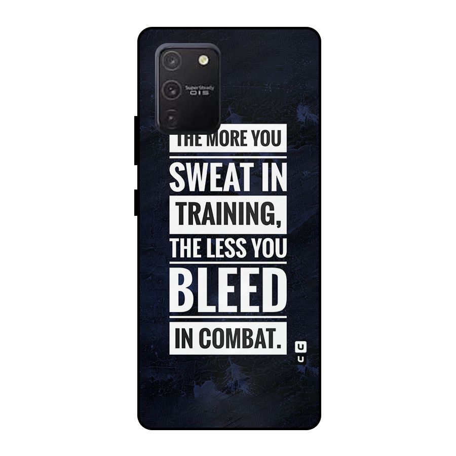 More You Sweat Less You Bleed Metal Back Case for Galaxy S10 Lite