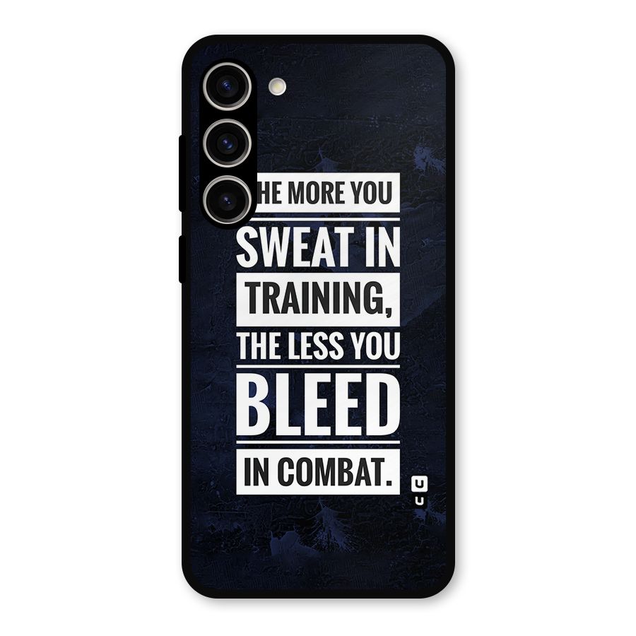 More You Sweat Less You Bleed Metal Back Case for Galaxy S23 Plus