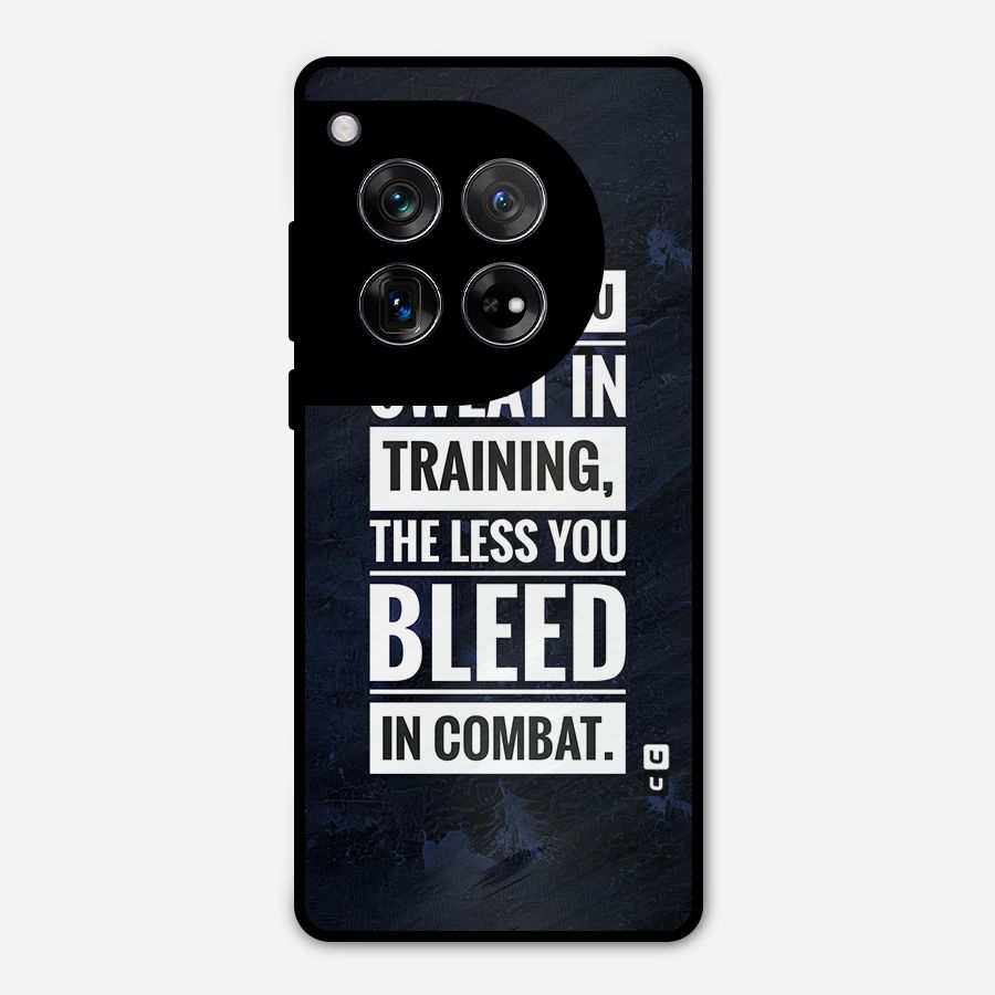 More You Sweat Less You Bleed Metal Back Case for OnePlus 12