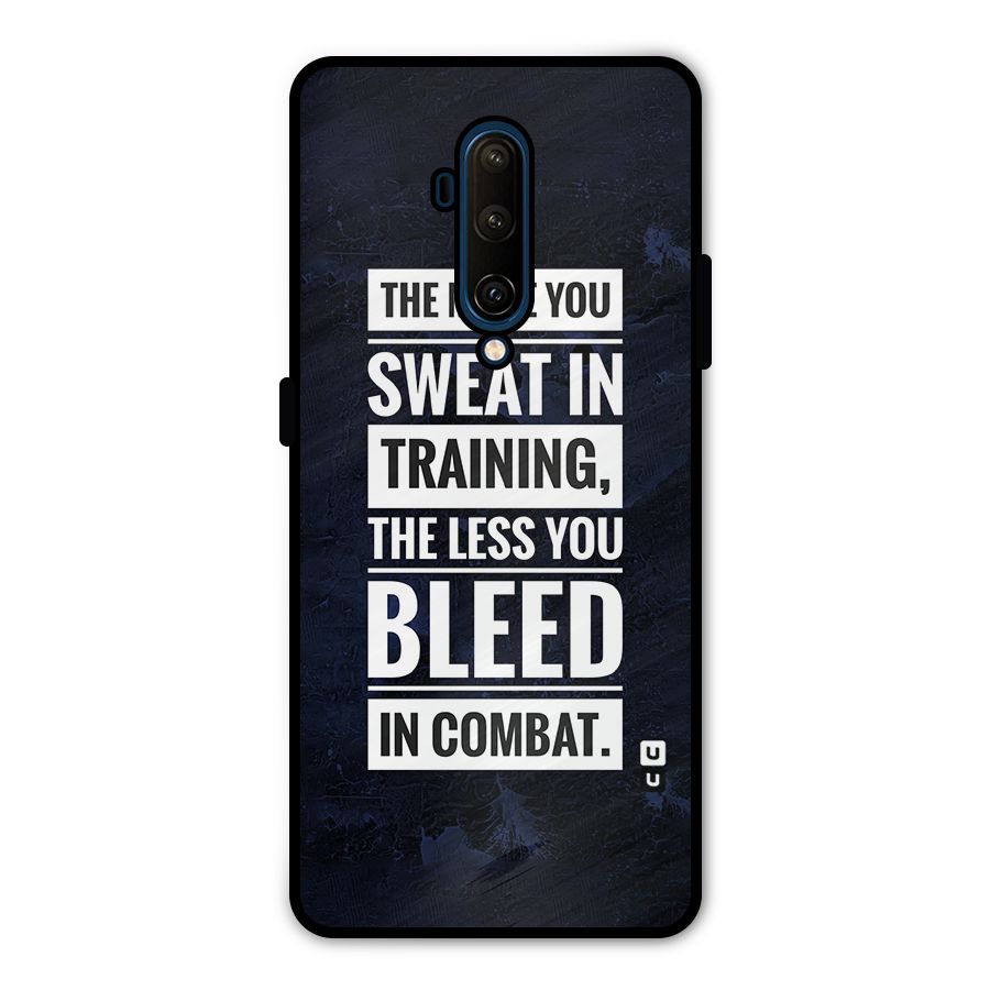 More You Sweat Less You Bleed Metal Back Case for OnePlus 7T Pro