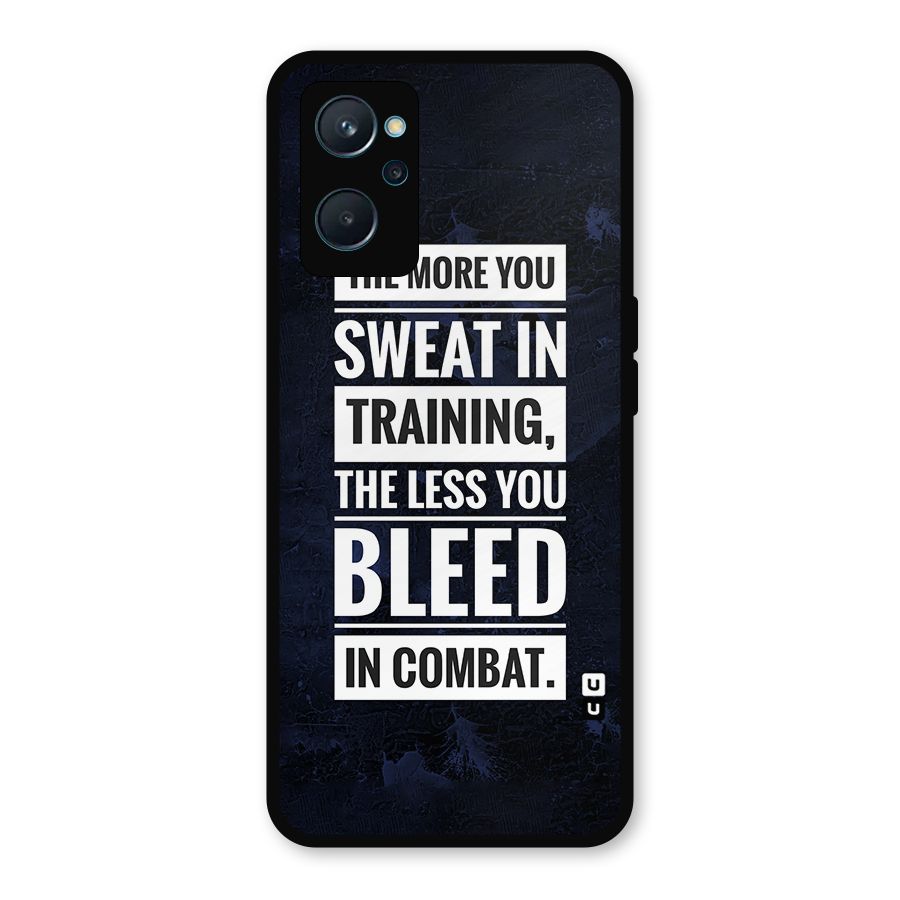 More You Sweat Less You Bleed Metal Back Case for Realme 9i