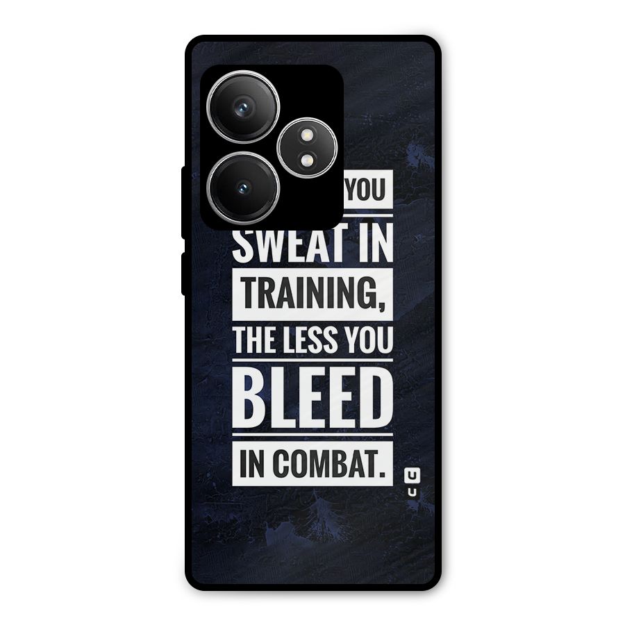 More You Sweat Less You Bleed Metal Back Case for Realme GT 6T