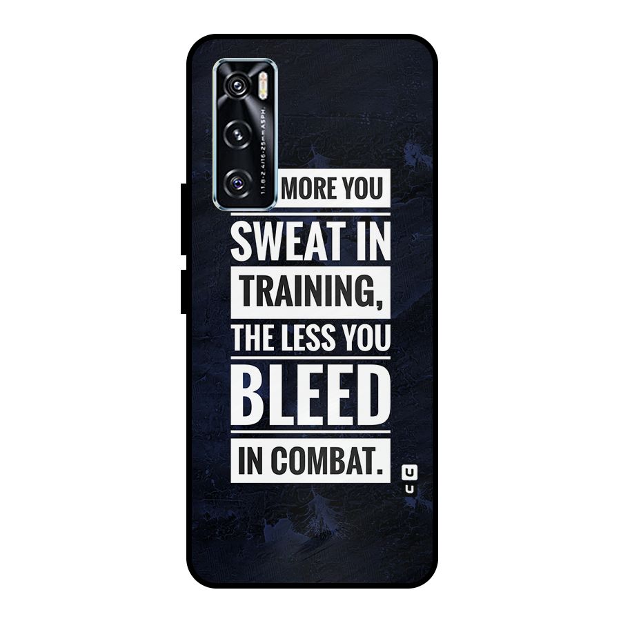 More You Sweat Less You Bleed Metal Back Case for Vivo V20 SE