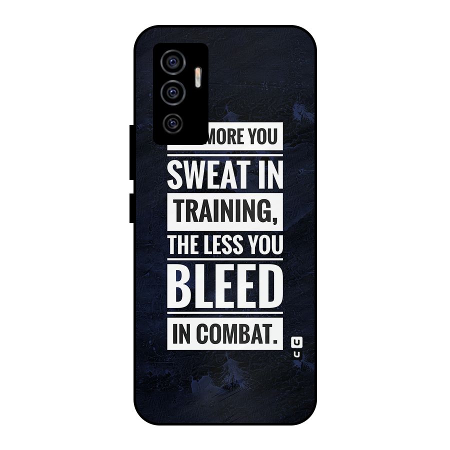 More You Sweat Less You Bleed Metal Back Case for Vivo V23e