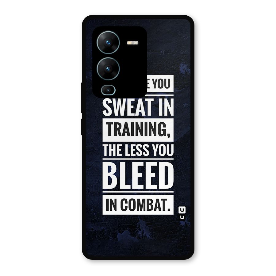 More You Sweat Less You Bleed Metal Back Case for Vivo V25 Pro