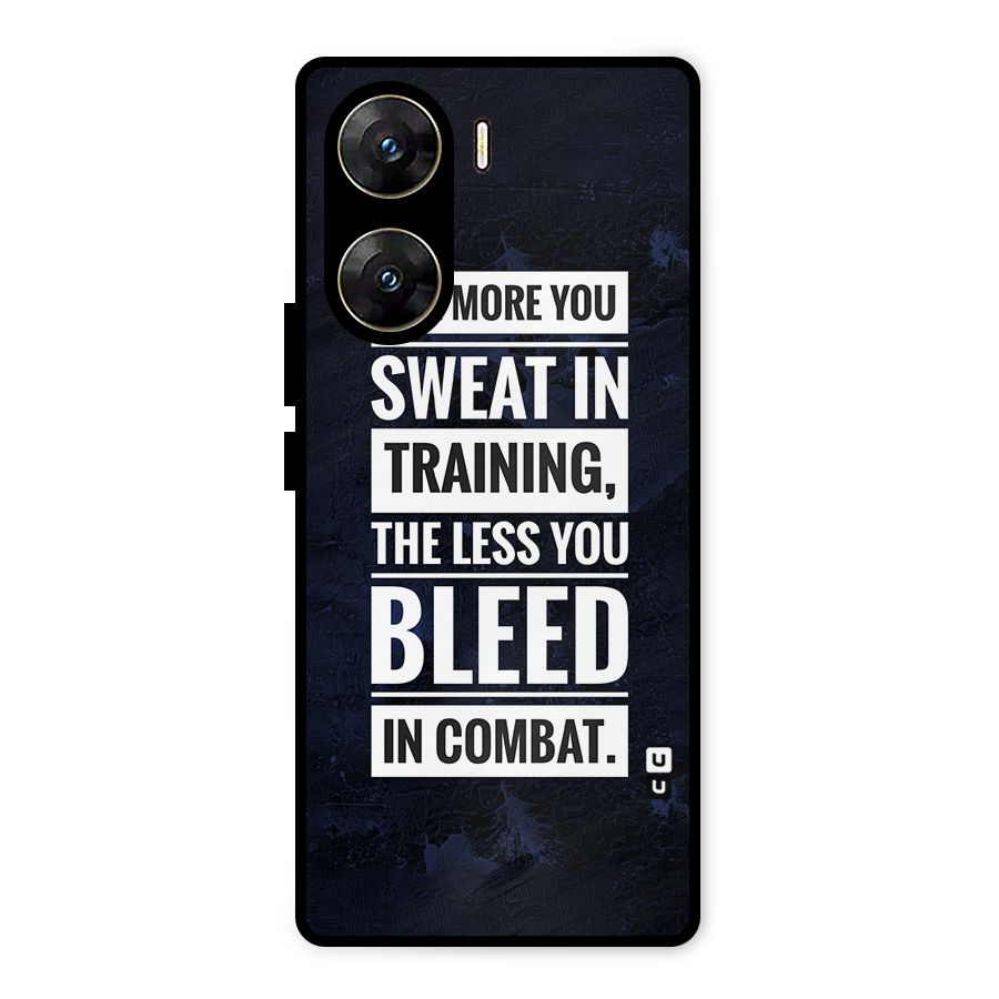 More You Sweat Less You Bleed Metal Back Case for Vivo V29e