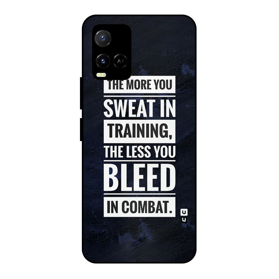 More You Sweat Less You Bleed Metal Back Case for Vivo Y21A