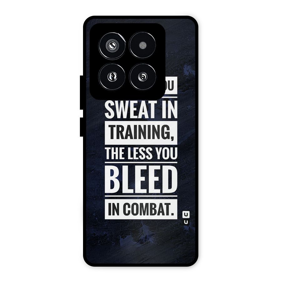 More You Sweat Less You Bleed Metal Back Case for Xiaomi 14 Pro