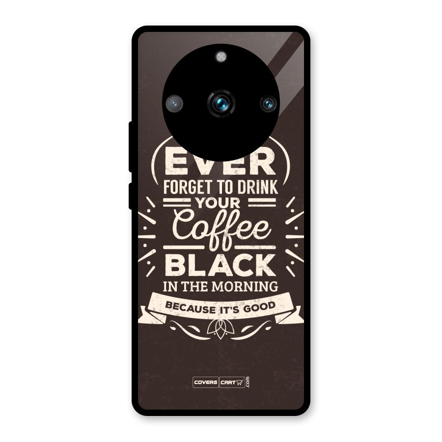 Morning Coffee Love Glass Back Case for Realme 11 Pro Plus