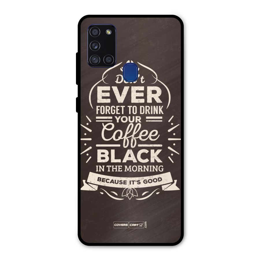 Morning Coffee Love Metal Back Case for Galaxy A21s