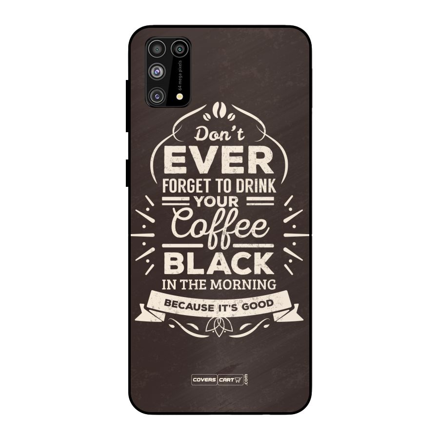 Morning Coffee Love Metal Back Case for Galaxy F41