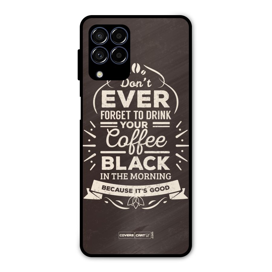 Morning Coffee Love Metal Back Case for Galaxy M53 5G