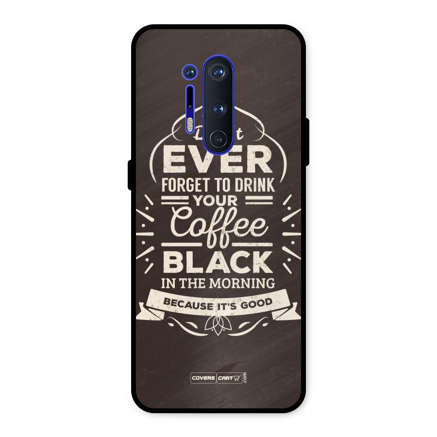 Morning Coffee Love Metal Back Case for OnePlus 8 Pro