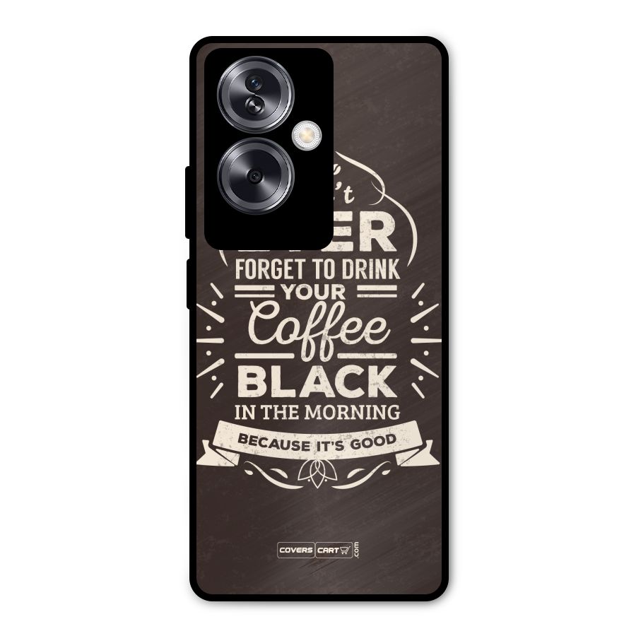 Morning Coffee Love Metal Back Case for Oppo A79 5G
