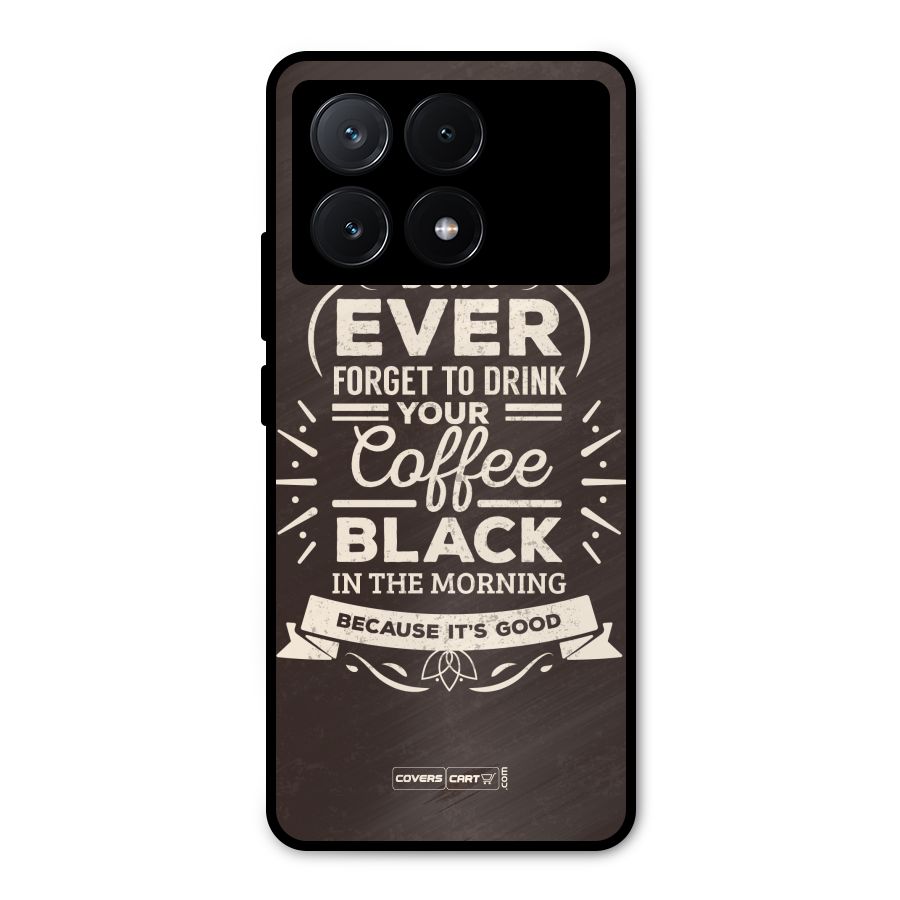 Morning Coffee Love Metal Back Case for Poco X6 Pro