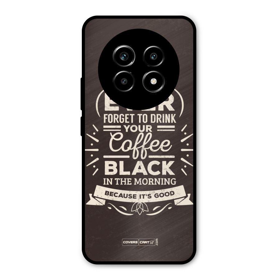 Morning Coffee Love Metal Back Case for Realme 13 Pro