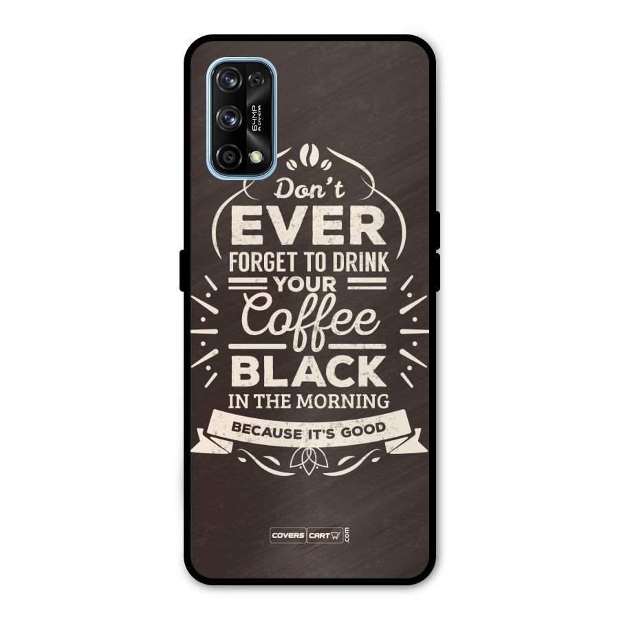 Morning Coffee Love Metal Back Case for Realme 7 Pro